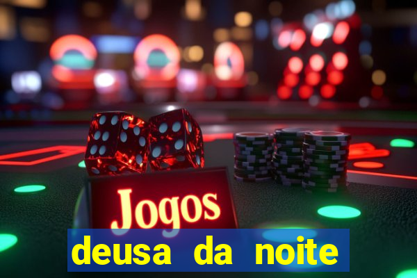 deusa da noite celta deusa da