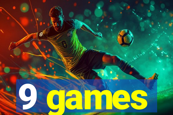 9 games
