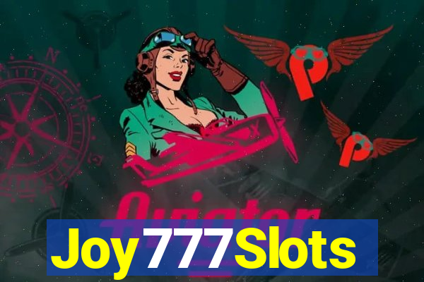 Joy777Slots