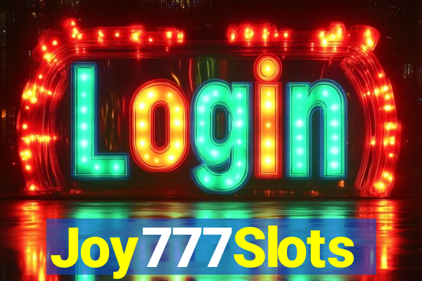 Joy777Slots
