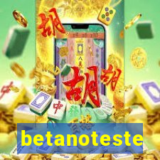 betanoteste
