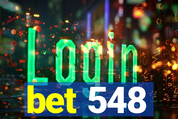 bet 548