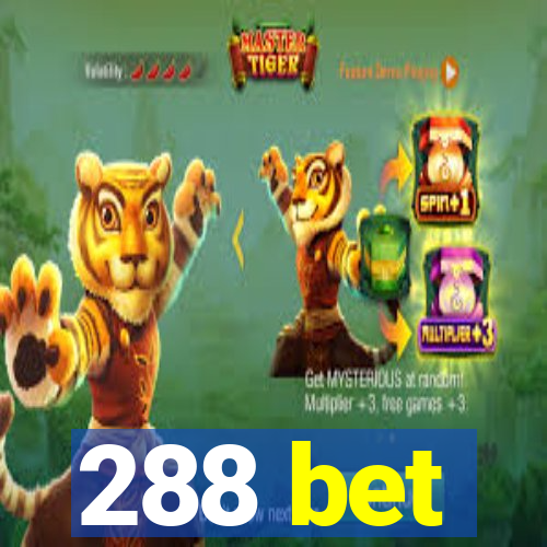 288 bet
