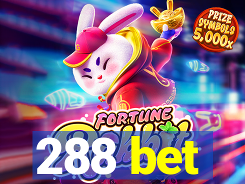 288 bet