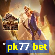 pk77 bet