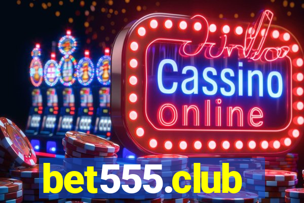 bet555.club