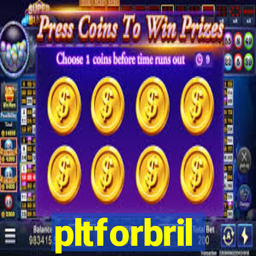 pltforbril