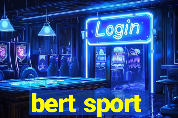 bert sport