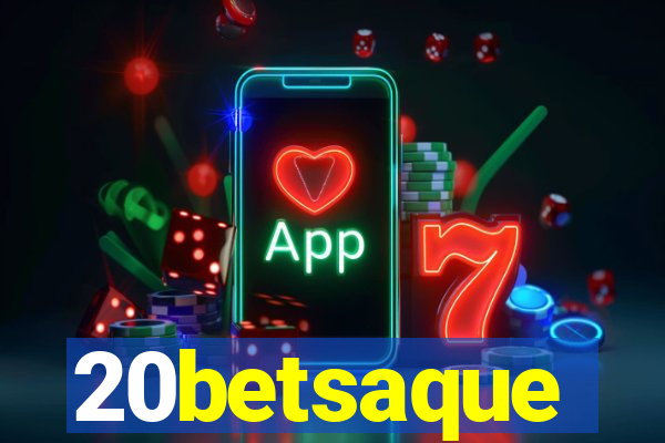 20betsaque