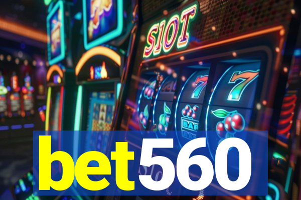 bet560