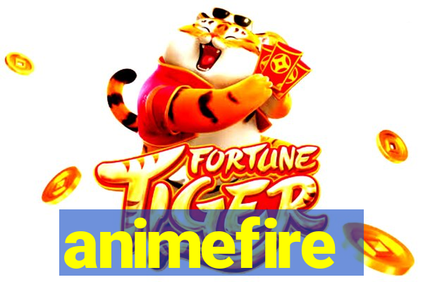 animefire