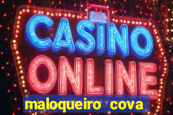 maloqueiro cova portal zacarias