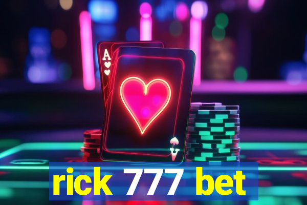 rick 777 bet