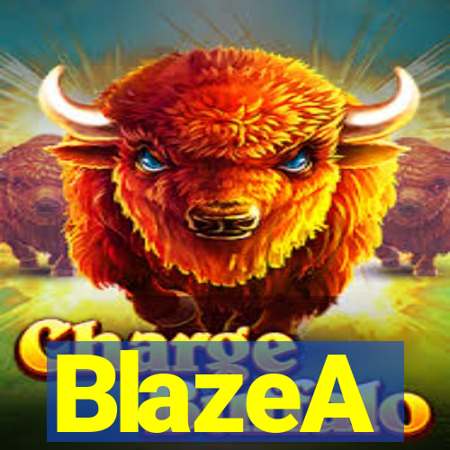 BlazeA