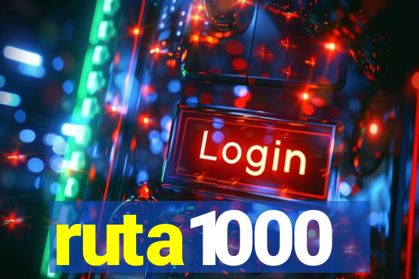 ruta1000