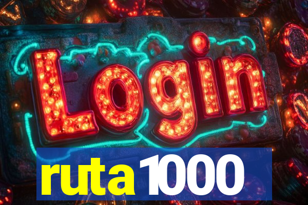 ruta1000