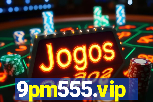 9pm555.vip