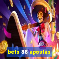 bets 88 apostas