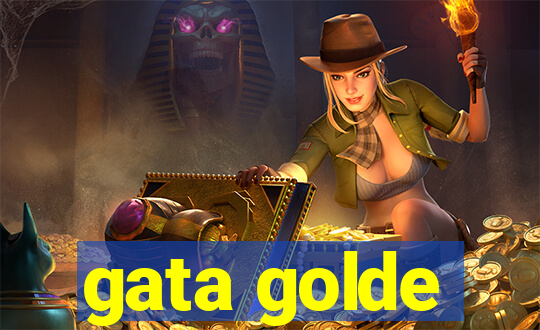 gata golde