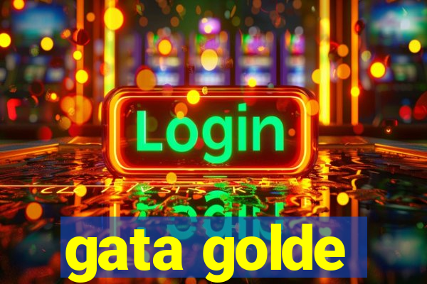 gata golde