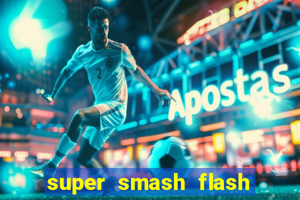 super smash flash 2 jogos