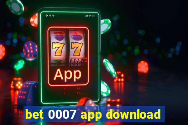 bet 0007 app download