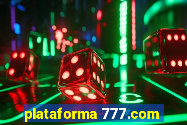 plataforma 777.com