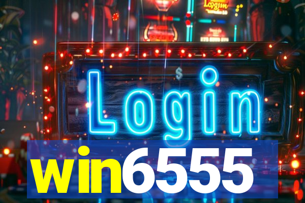 win6555