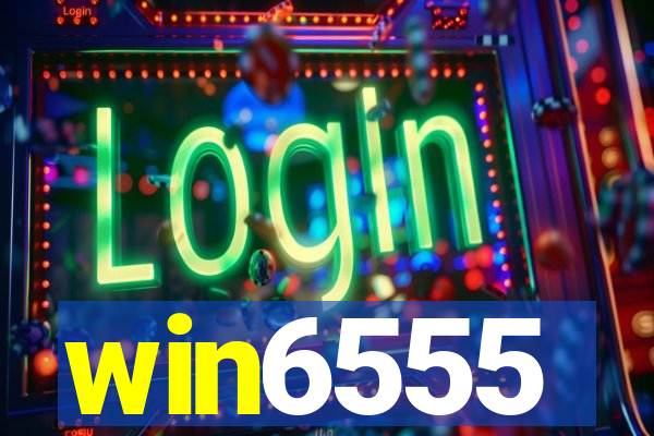 win6555