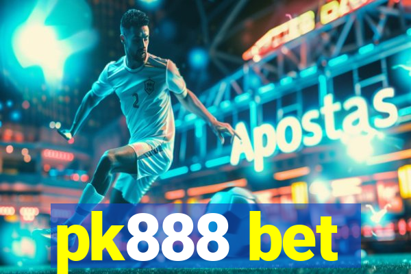 pk888 bet