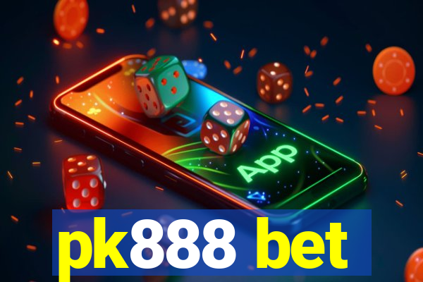 pk888 bet