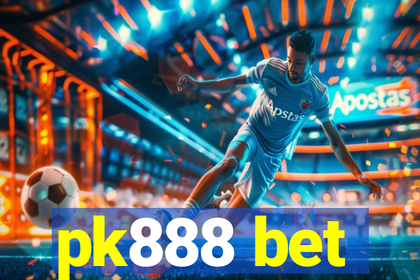 pk888 bet