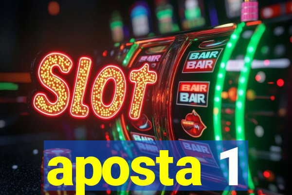 aposta 1