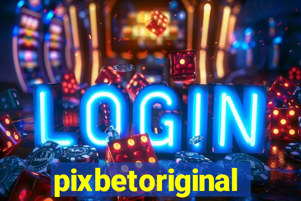 pixbetoriginal