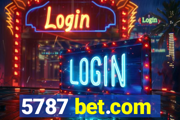 5787 bet.com