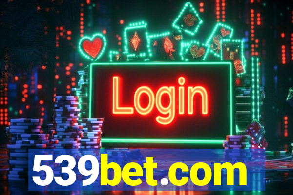 539bet.com