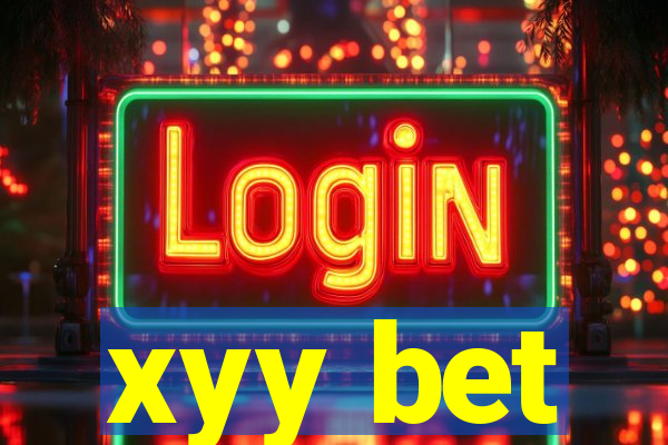 xyy bet