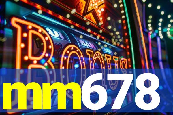 mm678