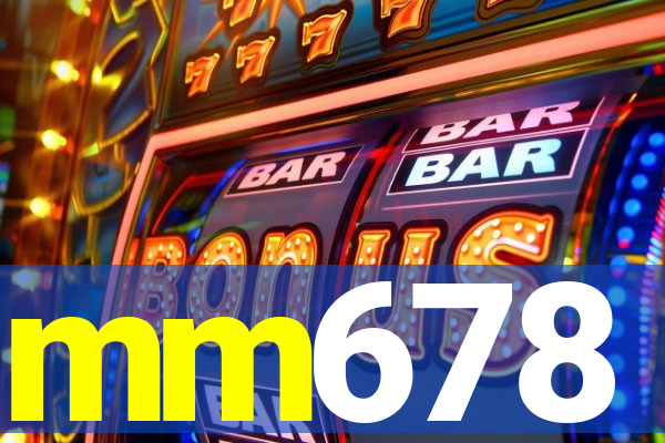 mm678