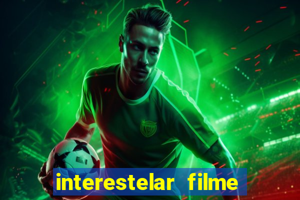 interestelar filme completo dublado telegram