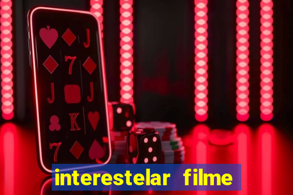 interestelar filme completo dublado telegram