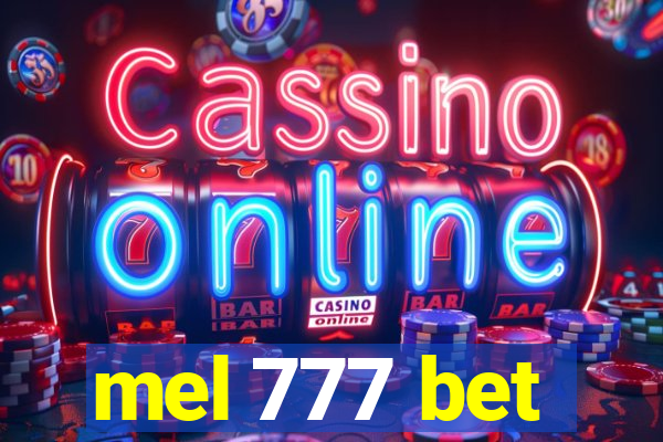 mel 777 bet