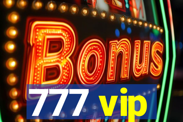 777 vip