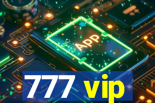 777 vip