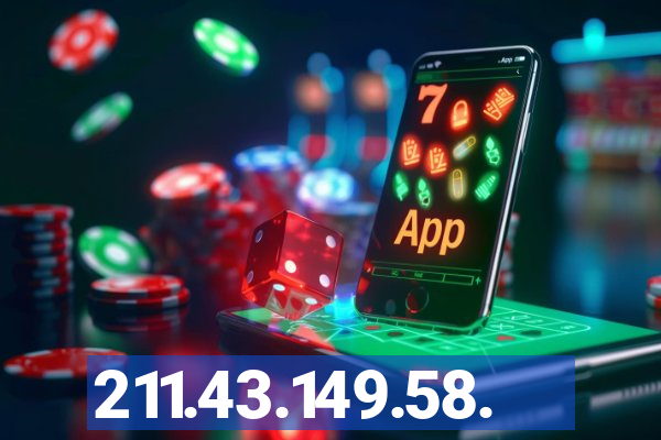 211.43.149.58.