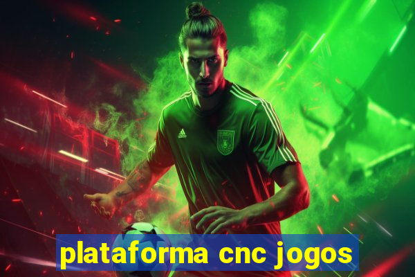 plataforma cnc jogos