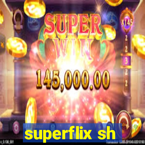 superflix sh