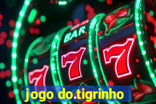 jogo do.tigrinho