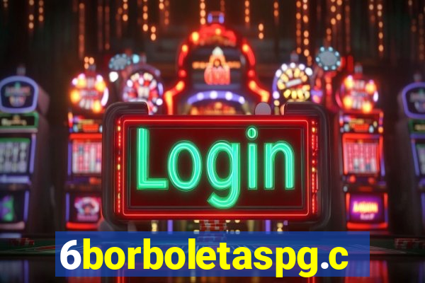 6borboletaspg.com
