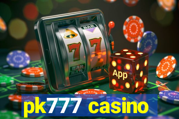 pk777 casino
